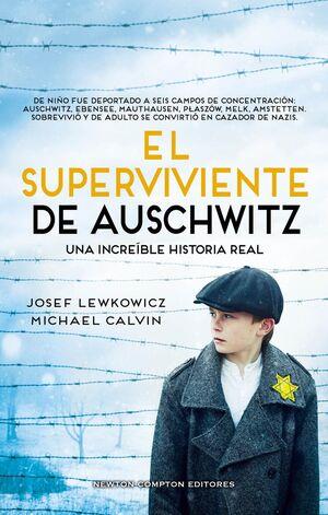 EL SUPERVIVIENTE DE AUSCHWITZ. UNA INCREIBLE HISTORIA REAL | 9788419620729 | CALVIN, MICHAEL / LEWKOWICZ, JOSEF