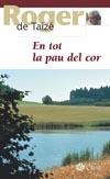 EN TOT LA PAU DEL MON | 9788482976877 | TAIZE,ROGER DE