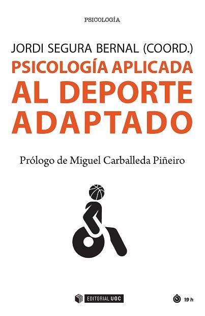 PSICOLOGíA APLICADA AL DEPORTE ADAPTADO | 9788491165897 | JORDI SEGURA BERNAL