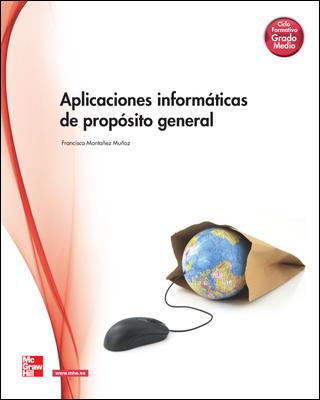 APLICACIONES INFORMATICAS DE PROPOSITO GENERAL | 9788448180690 | MONTAÑEZ MUÑOZ,FRANCISCA