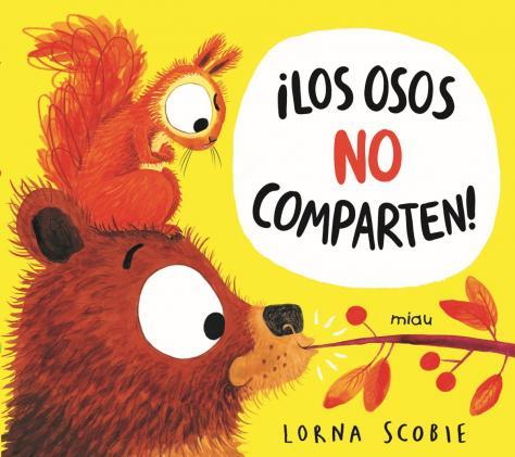 LOS OSOS NO COMPARTEN | 9788418753145 | SCOBIE, LORNA / SCOBIE, LORNA