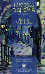 LUCES DE BOHEMIA (ESPERPENTO) | 9788467020489 | VALLE-INCLAN,RAMON DEL