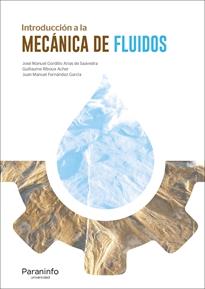 INTRODUCCIÓN A LA MECÁNICA DE FLUIDOS | 9788428339735 | GORDILLO ARIAS DE SAAVEDRA, JOSE MANUEL/RIBOUX ACHER, GUILLAUME/FERNANDEZ GARCÍA, JUAN MANUEL