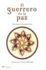 GUERRERO DE LA PAZ. UNA AVENTURA ESPIRITUAL | 9788427029880 | MUNDY,CARLOS