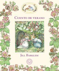 CUENTO DE VERANO. EL SETO DE LAS ZARZAS | 9788417059941 | BARKLEM, JILL