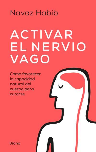 ACTIVAR EL NERVIO VAGO | 9788418714511 | HABIB, NAVAZ