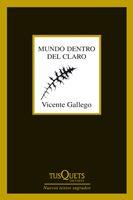 MUNDO DENTRO DEL CLARO | 9788483833834 | GALLEGO,VICENTE