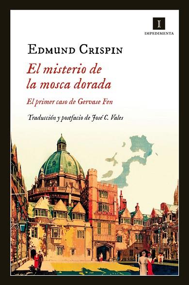 MISTERIO DE LA MOSCA DORADA EL PRIMER CASO DE GERVASE FEN | 9788415979548 | CRISPIN,EDMUND