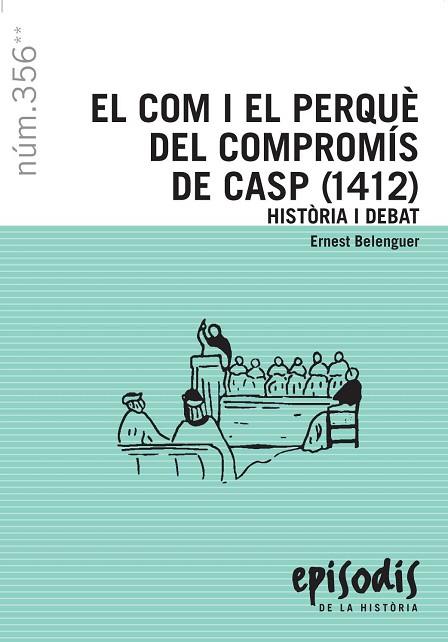 EL COM I EL PERQUE DEL COMPROMIS DE CASP 1412. HISTORIA I DEBAT | 9788423207725 | BELENGUER,ERNEST