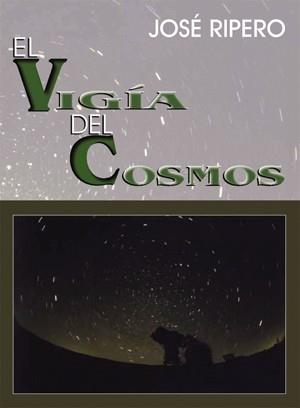 VIGIA DEL COSMOS | 9788495495112 | RIPERO OSORIO,JOSE