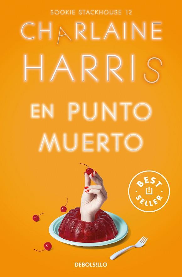 EN PUNTO MUERTO (SOOKIE STACKHOUSE 12) | 9788466371155 | HARRIS, CHARLAINE