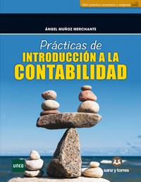 PRACTICAS DE INTRODUCCION A LA CONTABILIDAD | 9788417765217 | MUÑOZ MERCHANTE, ANGEL