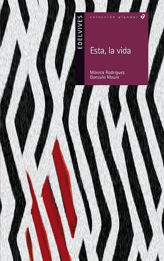 ESTA, LA VIDA | 9788426384942 | MOURE,GONZALO RODRIGUEZ,MONICA