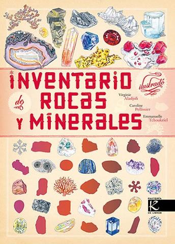 INVENTARIO ILUSTRADO DE ROCAS Y MINERALES | 9788419213556 | ALADJIDI, VIRGINIE/PELLISSIER, CAROLINE