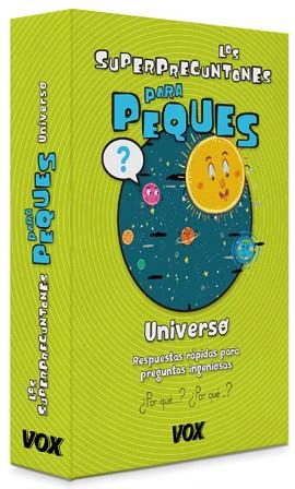 SUPERPREGUNTONES PARA PEQUES. EL UNIVERSO | 9788499742052 | LAROUSSE EDITORIAL