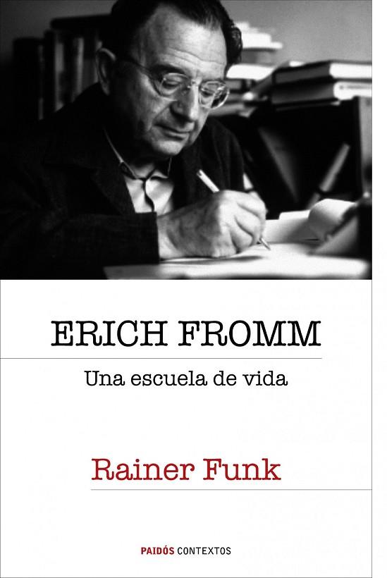 ERICH FROMM. UNA ESCUELA DE VIDA | 9788449322303 | FUNK,RAINER