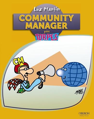 COMMUNITY MANAGER PARA TORPES | 9788441532595 | MARTIN,LUZ