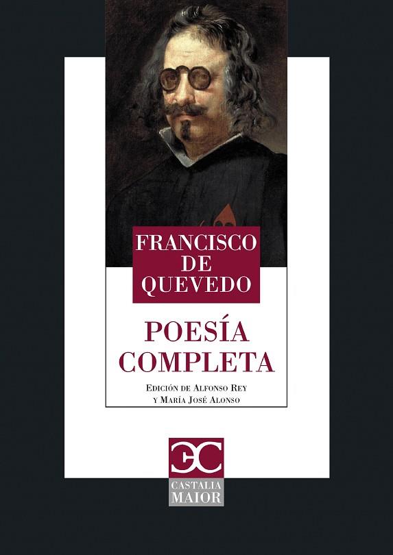 POESÍA COMPLETA | 9788497408493 | QUEVEDO, FRANCISCO DE / ALONSO VELOSO, MARÍA JOSÉ