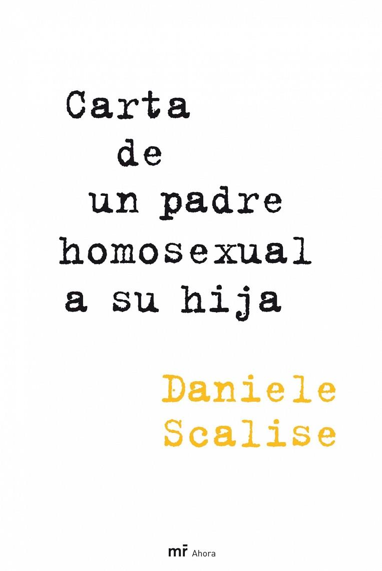 CARTA DE UN PADRE HOMOSEXUAL A SU HIJA | 9788427035379 | SCALISE,DANIELE