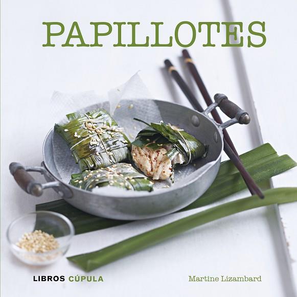 PAPILLOTES | 9788448007102 | LIZAMBARD,MARTINE