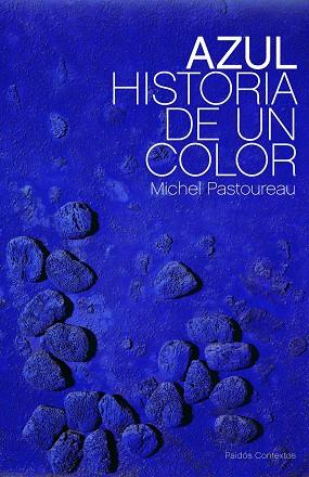 AZUL. HISTORIA DE UN COLOR | 9788449323676 | PASTOUREAU,MICHEL