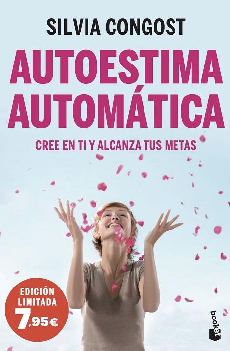 AUTOESTIMA AUTOMÁTICA. CREE EN TI Y ALCANZA TUS METAS | 9788408267393 | CONGOST, SILVIA