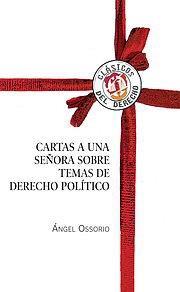 CARTAS A UNA SEÑORA SOBRE TEMAS DE DERECHO POLITICO | 9788429015492 | OSSORIO GALLADO,ANGEL