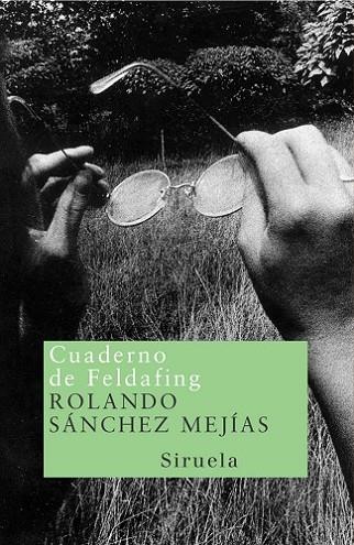 CUADERNO DE FELDAFING | 9788478447473 | SANCHEZ MEJIAS,ROLANDO