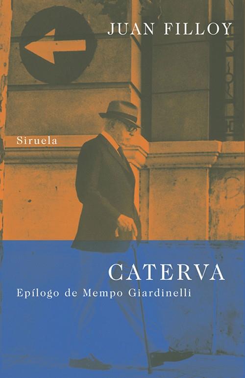 CATERVA EPILOGO DE MEMPO GIARDINELLI | 9788478447428 | FILLOY,JUAN