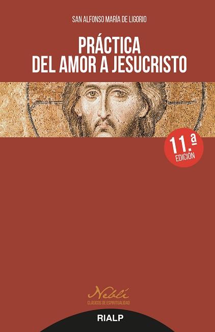 PRÁCTICA DEL AMOR A JESUCRISTO | 9788432147616 | SAN ALFONSO MARÍA DE LIGORIO