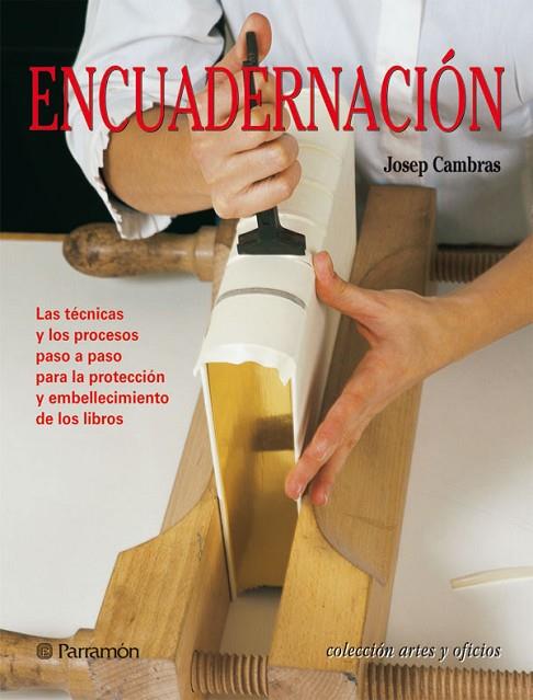 ENCUADERNACION | 9788434225534 | CAMBRAS,JOSEP