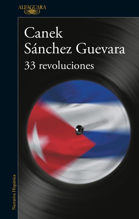 33 REVOLUCIONES | 9788420420585 | SANCHEZ GUEVARA,CANEK