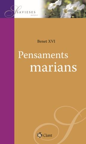PENSAMENTS MARIANS | 9788498460643 | RATZINGER,JOSEPH,BENEDICTO XVI