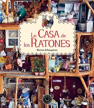 CASA DE LOS RATONES  1 | 9788416290345 | SCHAAPMAN,KARINA