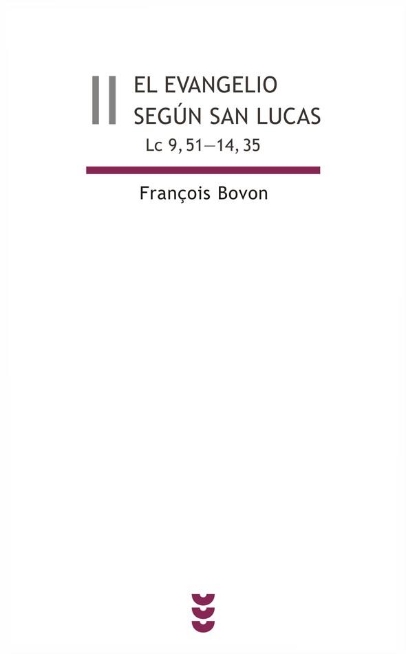 EVANGELIO SEGUN SAN LUCAS II (LC 9, 51-14, 35) | 9788430114054 | BOVON,FRANÇOIS