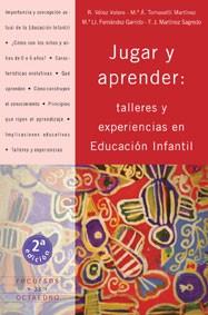 JUGAR Y APRENDER. TALLERES Y EXPERIENCIAS EN EDUCACION INFANT | 9788480634366 | VELEZ VALERO,R.