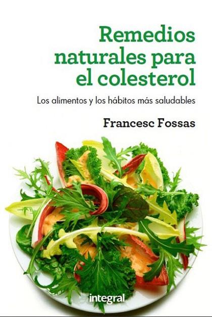 REMEDIOS NATURALES PARA EL COLESTEROL | 9788415541004 | FOSSAS,FRANCESC