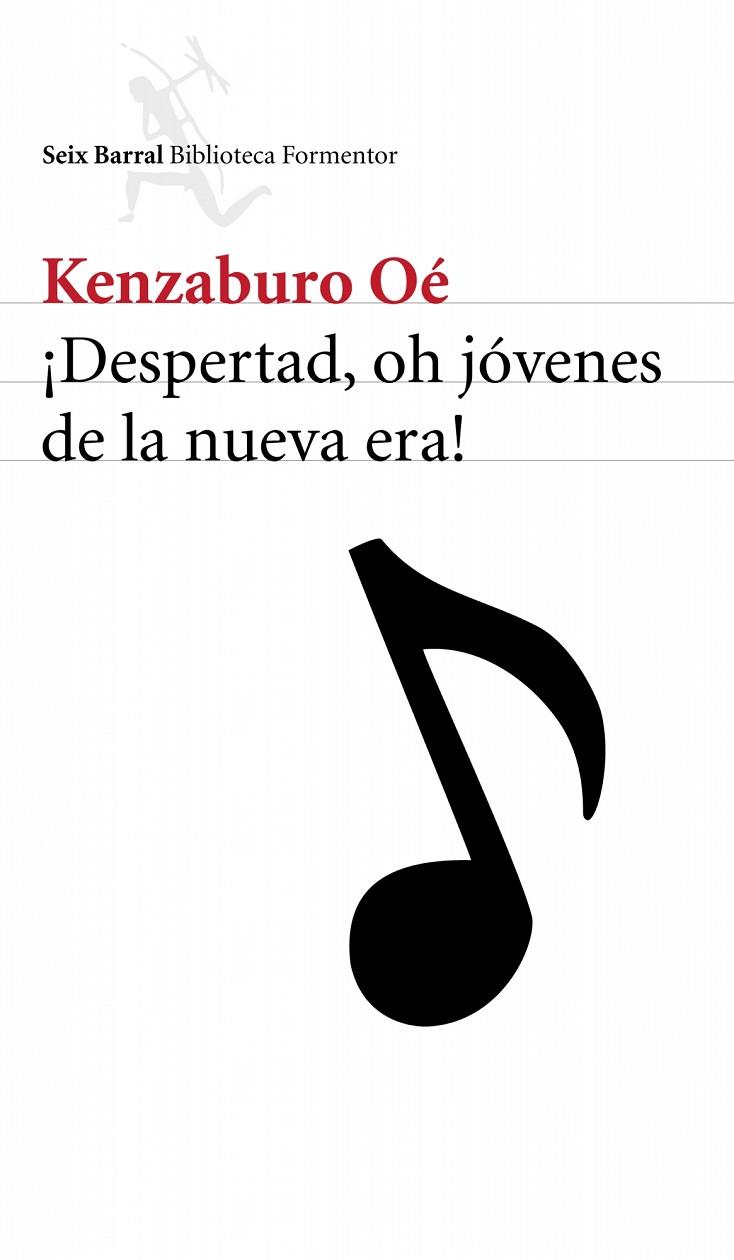 DESPERTAD, OH JOVENES DE LA NUEVA ERA! | 9788432227998 | OE,KENZABURO(PREMIO NOBEL 1994)