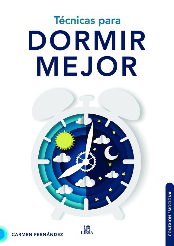 TÉCNICAS PARA DORMIR MEJOR | 9788466241359 | FERNÁNDEZ DOMÍNGUEZ, CARMEN