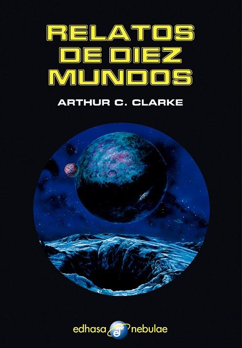 RELATOS DE DIEZ MUNDOS | 9788435021302 | CLARKE,ARTHUR C.