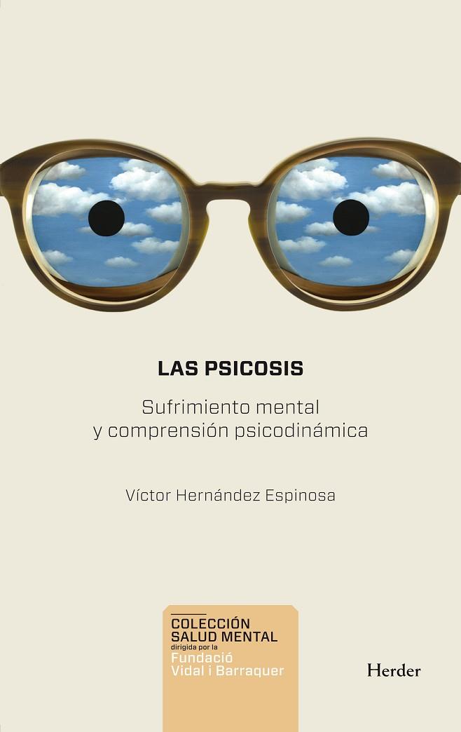 PSICOSIS. SUFRIMIENTO MENTAL Y COMPRENSION PSICODINAMICA | 9788425432507 | HERNANDEZ ESPINOSA,VICTOR