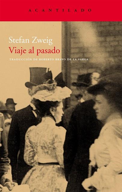 VIAJE AL PASADO | 9788496834996 | ZWEIG,STEFAN