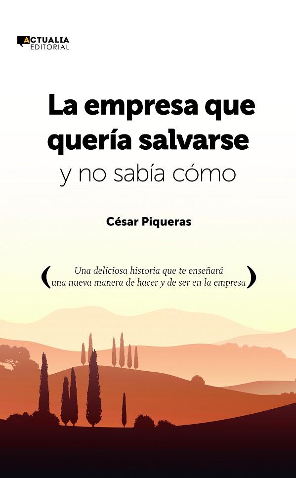 EMPRESA QUE QUERIA SALVARSE Y NO SABIA COMO | 9788494056352 | PIQUERAS,CESAR