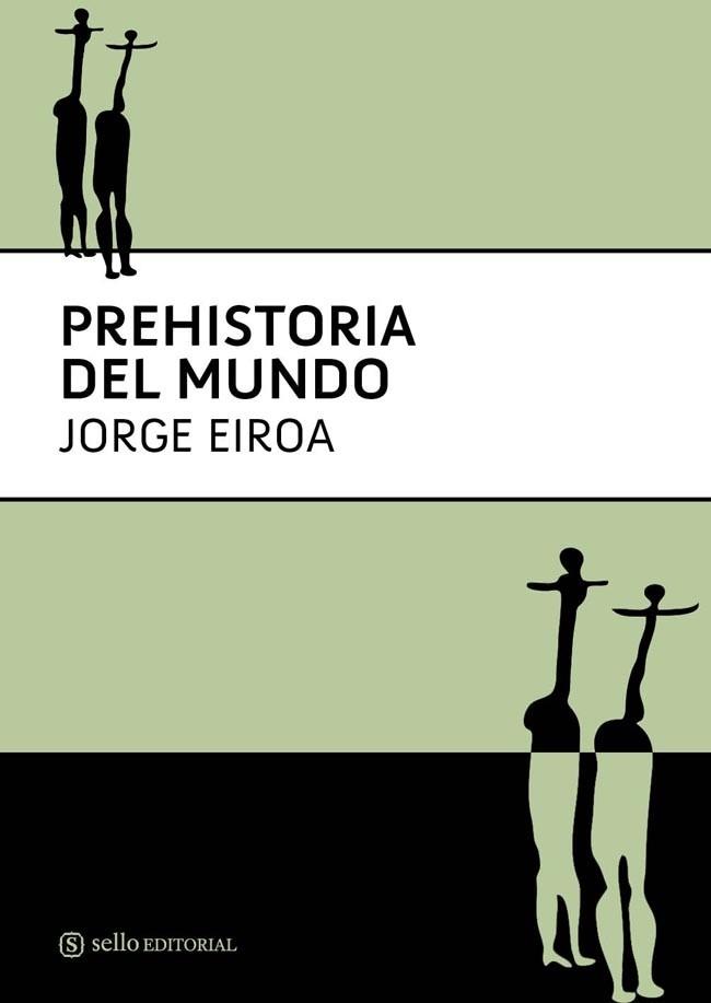 PREHISTORIA DEL MUNDO | 9788493738150 | EIROA,JORGE JUAN