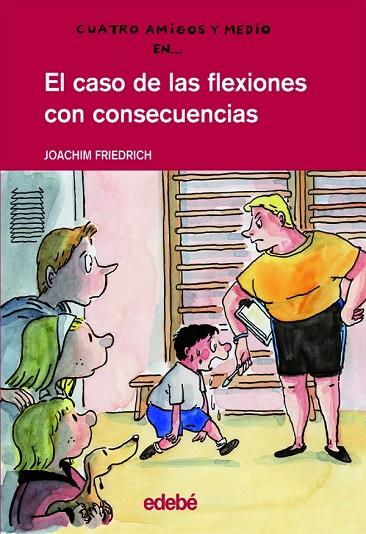 CASO DE LAS FLEXIONES CON CONSECUENCIAS | 9788423683703 | FRIEDRICH,JOACHIM