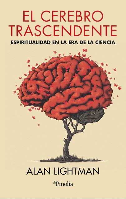 EL CEREBRO TRASCENDENTE ESPIRITUALIDAD EN LA ERA DE LA CIENCIA | 9788419878786 | ALAN LIGHTMAN