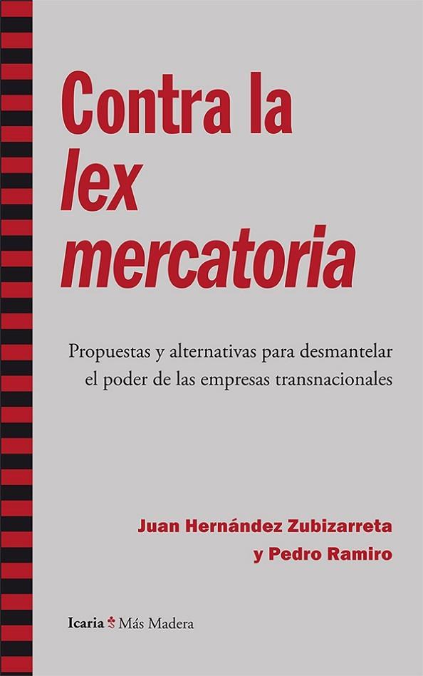 CONTRA LA LEX MERCATORIA | 9788498886931 | HERNANDEZ ZUBIZARRETA,JUAN