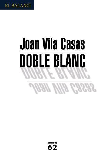 DOBLE BLANC | 9788429759655 | VILA CASAS,JOAN