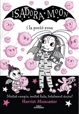 ISADORA MOON I LA POCIÓ ROSA | 9788420459509 | MUNCASTER, HARRIET