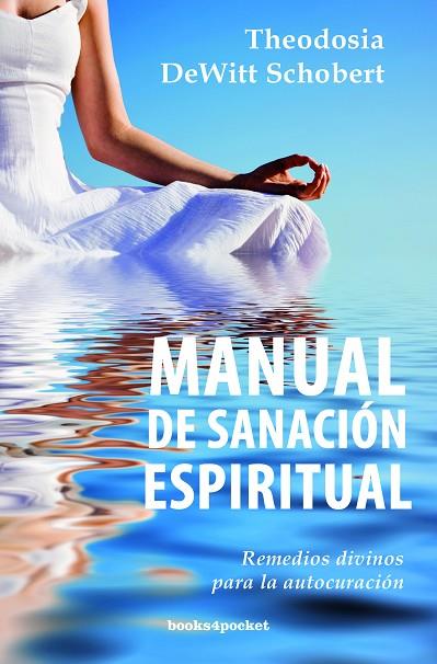 MANUAL DE SANACION ESPIRITUAL | 9788415870050 | DEWITT,THEODOSIA